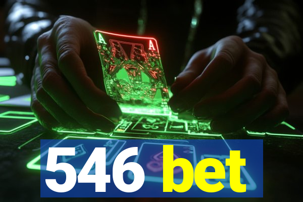 546 bet